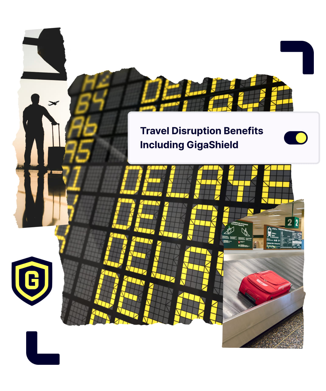 Airport scenes of flight delays and lost luggage, with GigaShield benefit highlighted to showcase stress-free travel protection